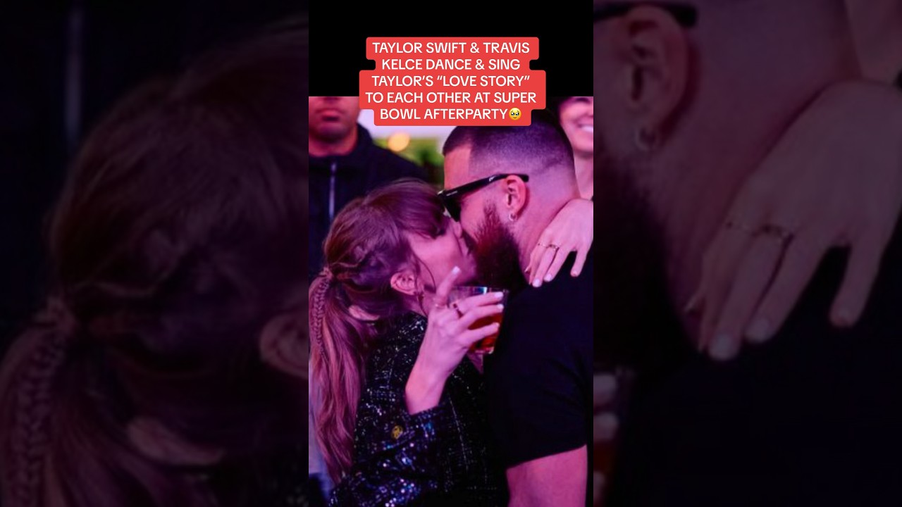 Taylor Swift & Travis Kelce Sing “Love Story” To Each Other At Super Bowl  Afterparty! ​⁠ - YouTube